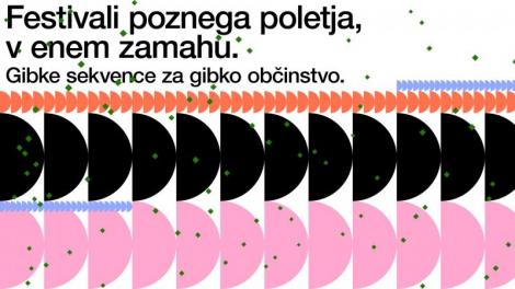 Festivali poznega poletja, v enem zamahu (1) 1